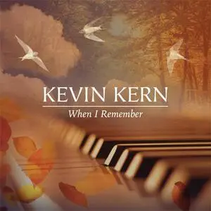 Kevin Kern - When I Remember (2016) {Kevin Kern Music}