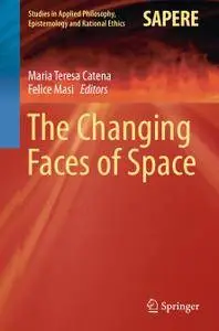 The Changing Faces of Space (Repost)