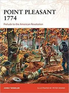 Point Pleasant 1774: Prelude to the American Revolution (Campaign)