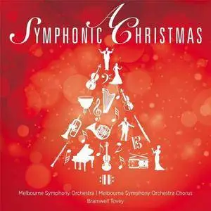 VA - Melbourne Symphony Orchestra: A Symphonic Christmas (2016)