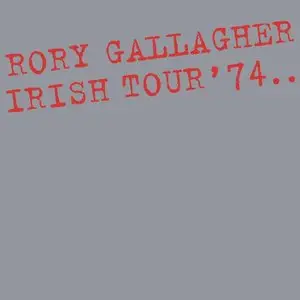 Rory Gallagher - Irish Tour '74: 40th Anniversary Expanded Edition 7CD (2014) [Box Set]