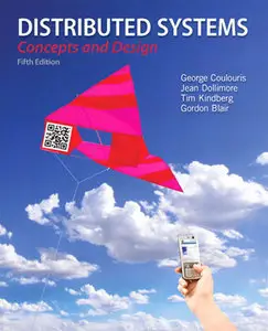 Distributed Systems: Concepts and Design - 5th Ed [Repost]