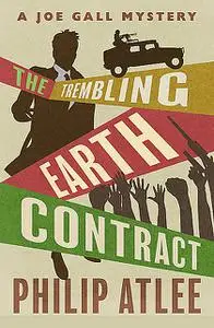 «The Trembling Earth Contract» by Philip Atlee