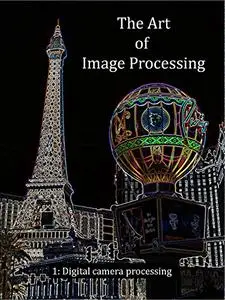 The Art of Image Processing: Digital camera processing