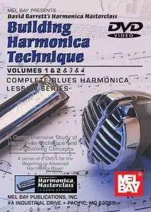 Building Harmonica Technique Volume 1 & 2 & 3 & 4 - by David Barrett [Repost]