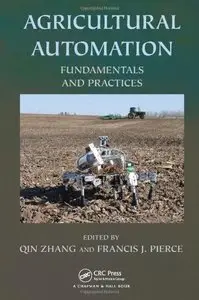 Agricultural Automation: Fundamentals and Practices 