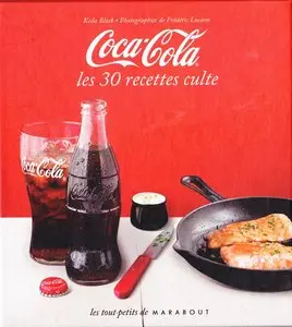 Kéda Black, "Coca-cola - Les 30 recettes culte"