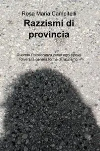 Razzismi di provincia