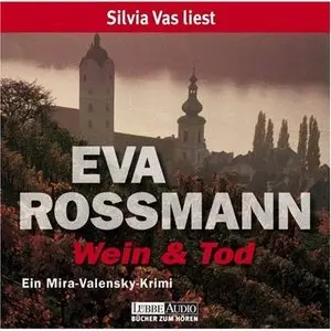 Eva Rossmann - Wein & Tod
