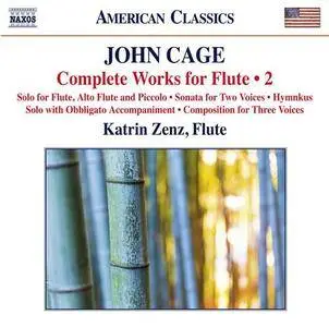 Katrin Zenz - John Cage: Complete Works for Flute - 2 (2016)