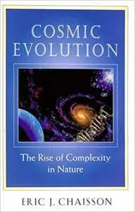 Cosmic Evolution : The Rise of Complexity in Nature (Repost)