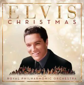 Elvis Presley - Christmas with Elvis and the Royal Philharmonic Orchestra (2017) [Official Digital Download 24/96]