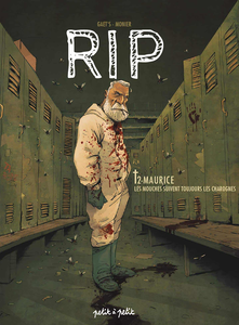 RIP - Tome 2 - Maurice - Les Mouches Suivent Toujours les Charognes