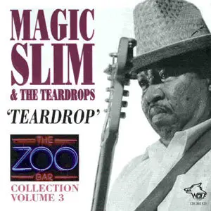 Magic Slim & The Teardrops - Zoo Bar Collection Vol.1 - 5 [Repost] (1994/1998)