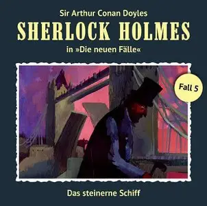 Sherlock Holmes - Die neuen Fälle - Folge 5 - Das steinerne Schiff