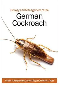 Biology and Management of the German Cockroach