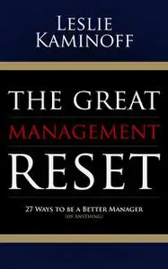 «The Great Management Reset» by Leslie Kaminoff