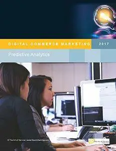 Digital Commerce Marketing Predictive Analytics Report