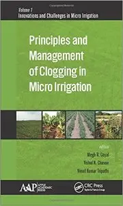 Principles and Management of Clogging in Micro Irrigation