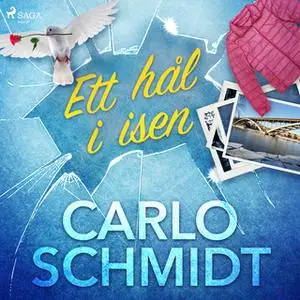 «Ett hål i isen» by Carlo Schmidt