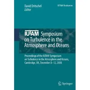IUTAM Symposium on Turbulence in the Atmosphere and Oceans