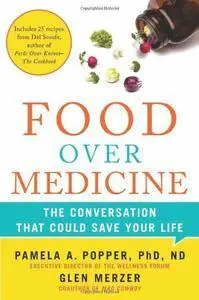 Food Over Medicine: The Conversation That Could Save Your Life [Repost]
