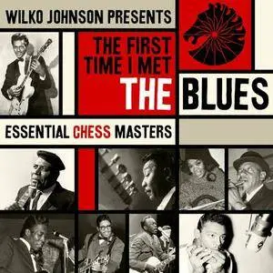 VA - Wilko Johnson Presents: The First Time I Met The Blues (2016)