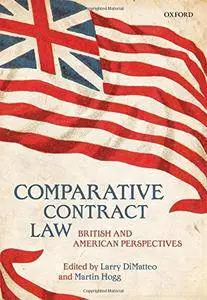 Comparative Contract Law: British and American Perspectives