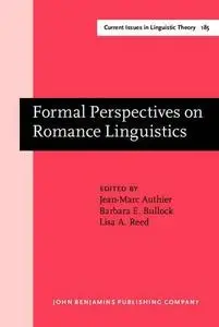 Formal Perspectives on Romance Linguistics: Selected Papers from the 28th Linguistic Symposium on Romance Languages (LSRL XXVII