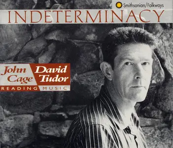 John Cage & David Tudor - Indeterminacy (1992)
