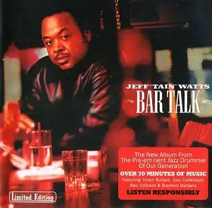 Jeff 'Tain' Watts - Bar Talk (2002) {Columbia}