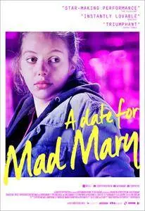 A Date for Mad Mary (2016)