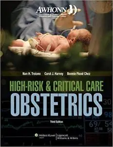 Awhonn High-Risk & Critical Care Obstetrics (3rd Edition) (Repost)