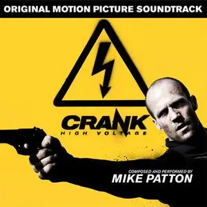 Mike Patton - Crank: High Voltage (Original Motion Picture Soundtrack) (2009) {Lakeshore}