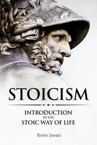 «Stoicism» by James Ryan