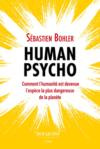 Human Psycho - Sébastien Bohler
