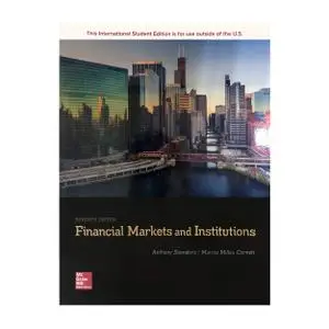 Financial Markets and Institutions, 7th Edition