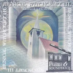Attila Kollar (ex Solaris) - Musical Witchcraft III. Psalms & Soundtrack (2006)