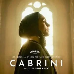 Gene Back - Cabrini (Original Motion Picture Soundtrack) (2024) [Official Digital Download]