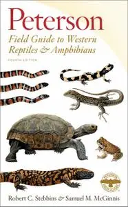 Peterson Field Guide to Western Reptiles & Amphibians, 4th Edition