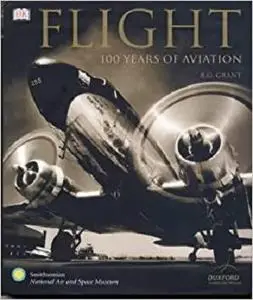 Flight: 100 Years of Aviation