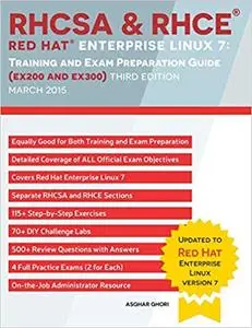 RHCSA & RHCE Red Hat Enterprise Linux 7: Training and Exam Preparation Guide