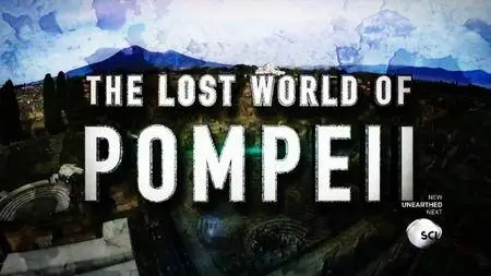 Science Channel - Lost World of Pompeii (2016)