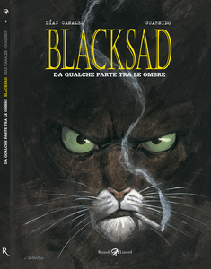 Blacksad - Volume 1 - Da Qualche Parte Tra Le Ombre (Rizzoli-Lizard)