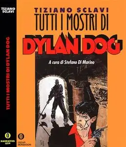 Oscar - Oscar Narrativa 1259, Tutti i mostri di Dylan Dog (Mondadori 1992-10)