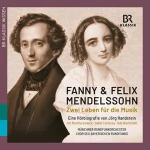 Fanny & Felix Mendelssohn: Zwei Leben für die Musik (2020)