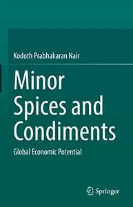 Minor Spices and Condiments: Global Economic Potential