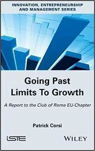 Going Past Limits To Growth: A Report to The Club of Rome EU-Chapter