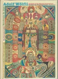 Adolf Wölfli – The Heavenly Ladder: Analysis of the Musical Cryptograms (2011)