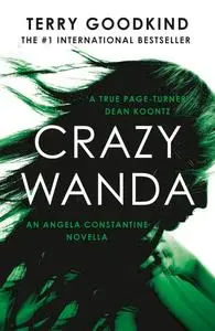 «Crazy Wanda» by Terry Goodkind
